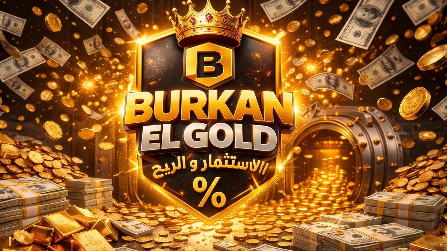 Burkan El Gold 🌋🥇