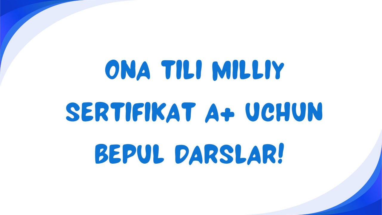 Ona tili Milliy sertifikat A+ Sari